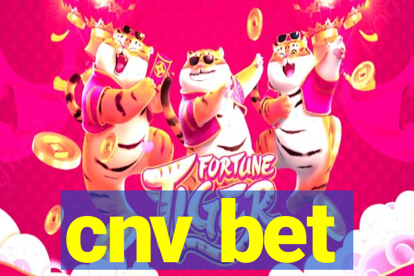 cnv bet